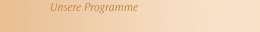 Unsere Programme
